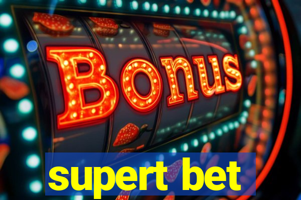 supert bet
